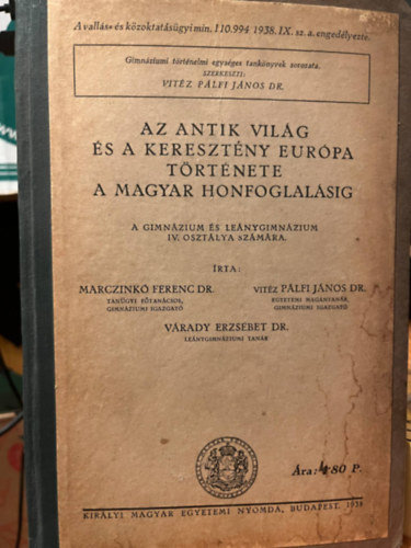 dr. Marczinkó-dr. vit. Pálfi - Az antik világ és a keresztény Európa története a magyar honfoglalásig