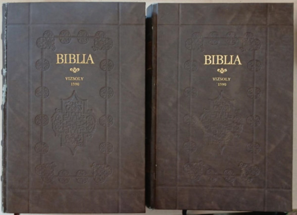 K�rolyi G�sp�r ford. - Biblia I-II. - Vizsoly 1590