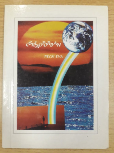 P�csi �va - Csillagporban (id�zetek-gondolatok)