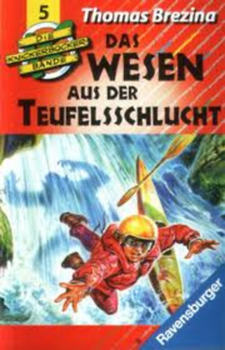 Thomas C. Brezina - Das Wesen aus der Teufelsschlucht