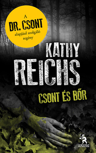 Kathy Reichs - Csont s br