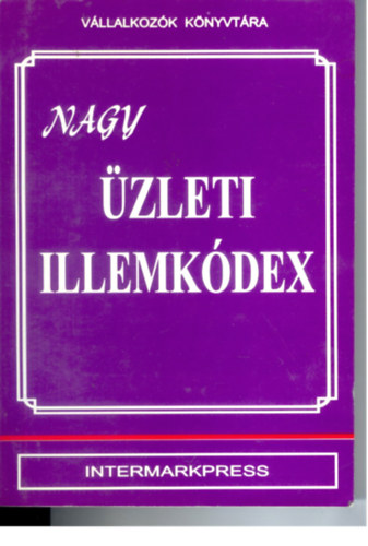 Dr. Kovcs Istvn - Nagy zleti illemkdex