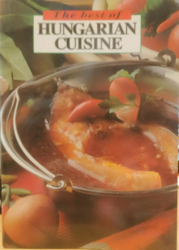 Horváth Boldizsár - The best of hungarian cuisine