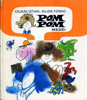 Csuks Istvn -Sajdik Ferenc - Pom Pom mesi