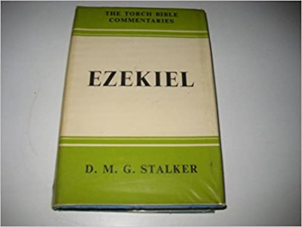 D. M. G. Stalker - Ezekiel: Introduction and commentary