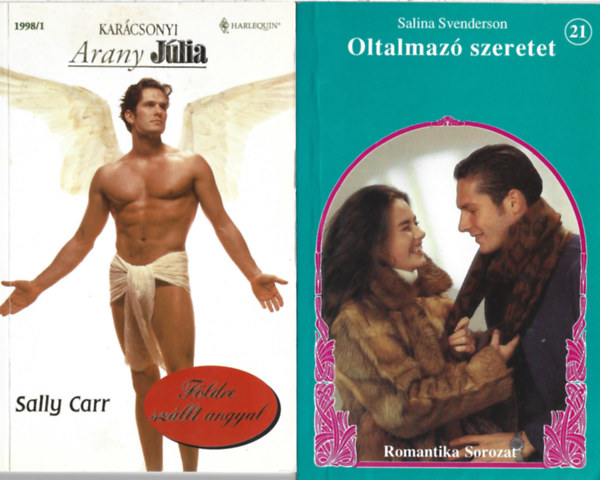 2 db könyv, SaLLY Carr: Földre szállt angyal, Salina Svenderson: Oltalmazó szeretet