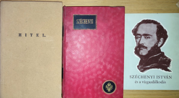 M�sz�ros Vince, Sz�chenyi Istv�n - 3db Sz�chenyi Istv�nnal kapcsolatos m� - M�sz�ros Vince-Sz�chenyi Istv�n �s a v�zgazd�lkod�s, Sz�chenyi Istv�n munk�ib�l, Sz�chenyi Istv�n-Hitel