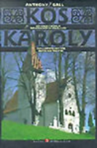 Anthony Gall - K�s K�roly m�helye (Tanulm�ny �s adatt�r)