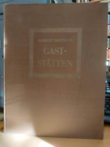 Herbert Hoffmann - Gastst�tten