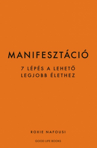 Roxie Nafousi - Manifesztáció