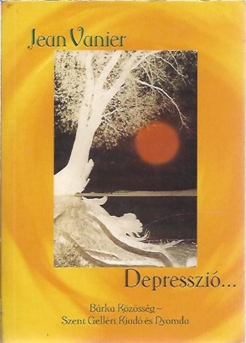 Jean Vanier - Depresszi...