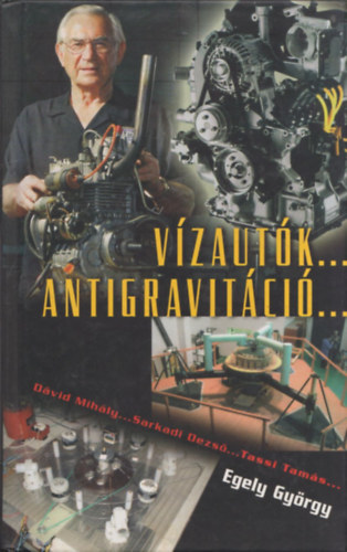 Egely Gyrgy - Vzautk...Antigravitci...