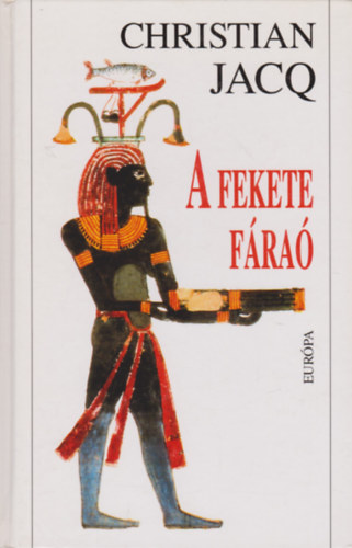 Christian Jacq - A fekete fra