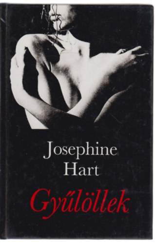 Josephine Hart - Gy�l�llek