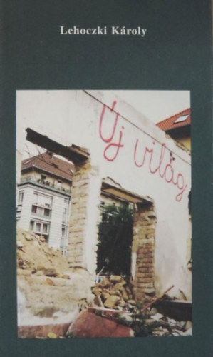 Lehoczki Károly - Új világ