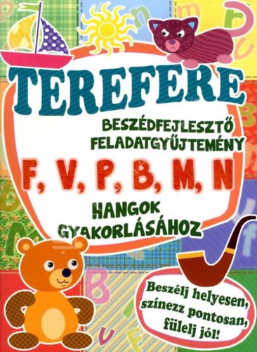 Terefere - Beszdfejleszt feladatgyjtemny F, V, P, B, M, N hangok gyakorlshoz
