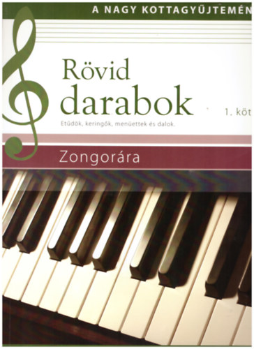 Wolgang Fdl - A nagy kottagyjtemny Rvid darabok zongorra II.