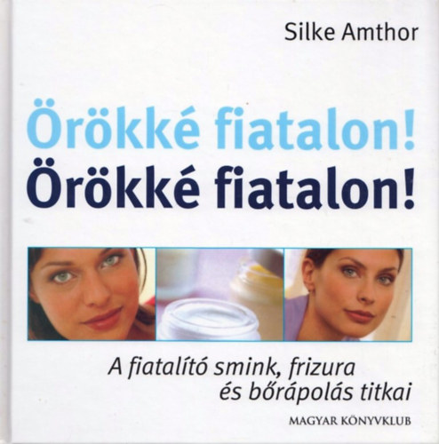 Silke Amthor - Örökké fiatalon!