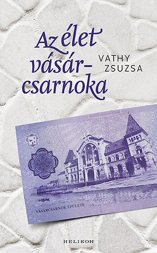 Vathy Zsuzsa - Az let vsrcsarnoka