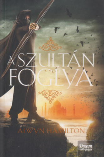 Alwyn Hamilton - A szult�n foglya