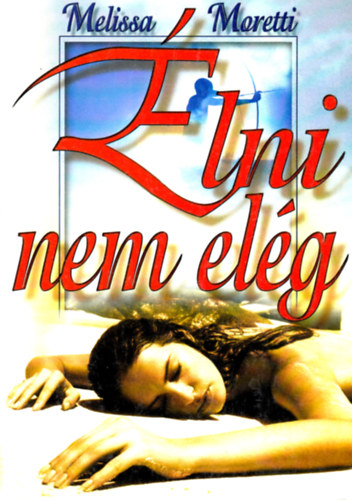 Melissa Moretti - lni nem elg