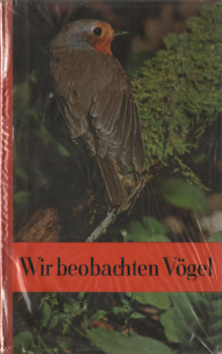 Dr. Hans Schildmacher - Wir beobachten V�gel