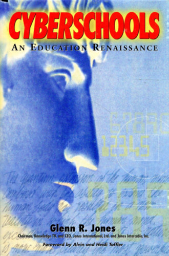 Glenn R. Jones - Cyberschools - An Education Renaissance