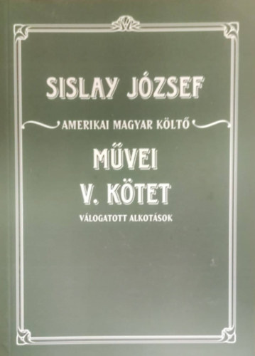 Sislay Jzsef - Sislay Jzsef mvei V. ktet