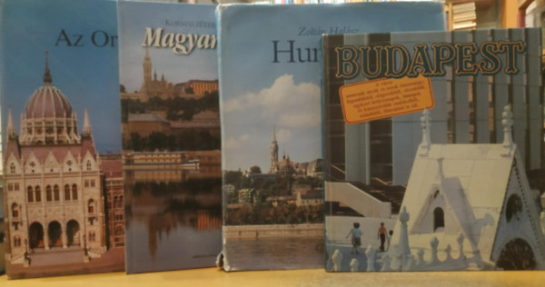 Hal�sz Zolt�n, Korniss P�ter-L�z�r Istv�n, Egry Margit -Markovics Ferenc Szab�ky Zsolt-Sz�raz Gy�rgy - 4 db Magyarorsz�g: Az Orsz�gh�z + Budapest + Hungary + Magyarorsz�g