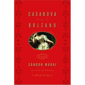 M�rai S�ndor - Casanova In Bolzano