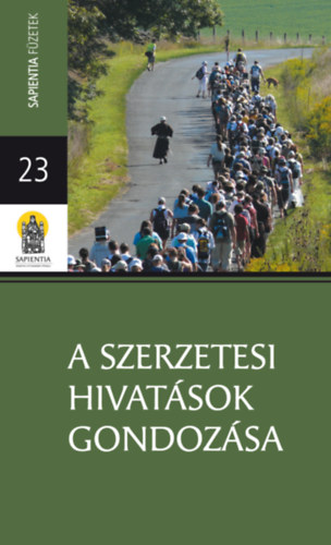 A szerzetesi hivat�sok gondoz�sa