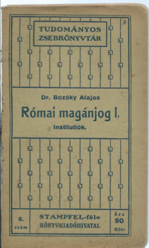 Bozky Alajos - Rmai magnjog I.