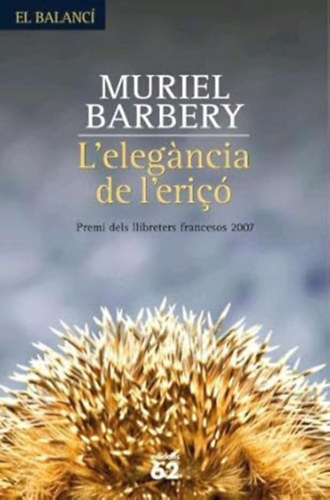 Muriel Barbery - L'Elegancia de l'eri�� - (A s�ndiszn� eleganci�ja) - katal�n nyelven