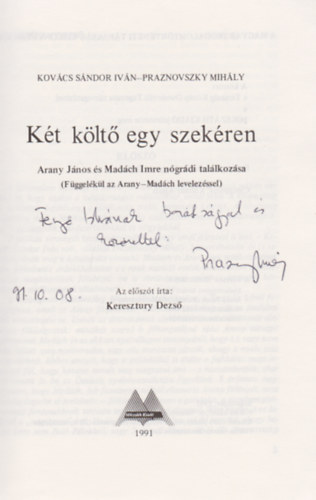 Kov�cs S�ndor Iv�n - Praznovszky Mih�ly - K�t k�lt� egy szek�ren (Dedik�lt)