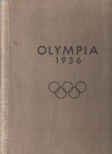 Willi Fr. Könitzer - Olympia 1936. (német nyelvű album)