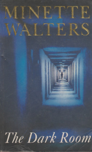 Minette Walters - The Dark Room