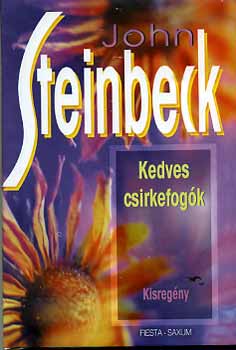 John Steinbeck - Kedves csirkefog�k