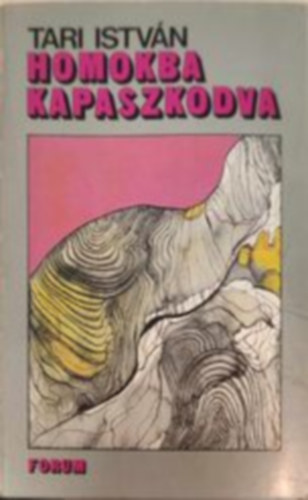 Tari Istvn - Homokba kapaszkodva