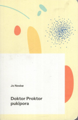Jo Nesbo - Doktor Proktor pukipora (Poket Könyvek)