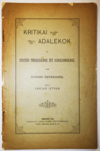 Varjas István - Kritikai adalékok a Statius Thebaisához írt scholionokhoz