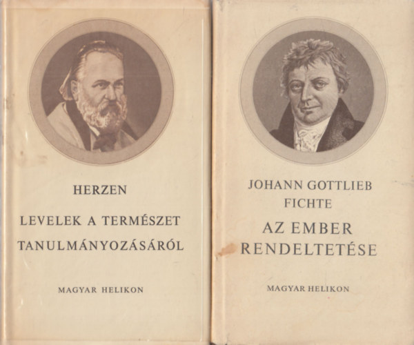 Johann Gottlieb Fichte Herzen - 2 db filoz�fia: Levelek a term�szet tanulm�nyoz�s�r�l + Az ember rendeltet�se