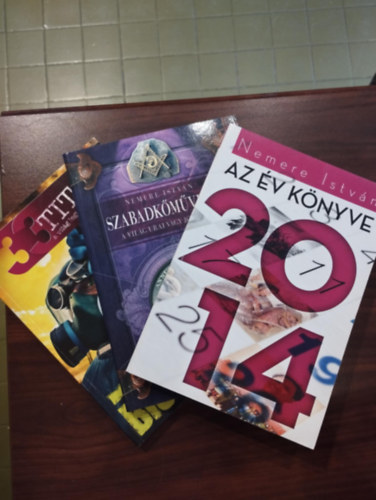 Nemere Istvn - Nemere Istvn knyvcsomag 3 darabos KNYVMENT AJNLAT: Az v knyve 2014 , Szabadkmvesek - A vilg urai avagy jtevi?, Bio Titkok