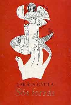 Takáts Gyula - Sós forrás (Würtz Ádám rajzai)