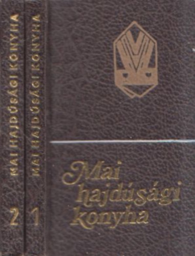 Kiripolszky Kroly - Mai hajdsgi konyha 1-2. (miniknyv)
