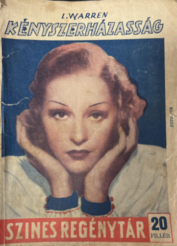 Warren L. - Kényszerházasság (Szines regénytár 367. szám)