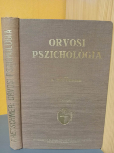 Ernst Dr. Kretschmer - Orvosi pszichol�gia