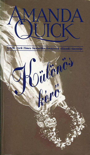 Amanda Quick - K�l�n�s k�r�