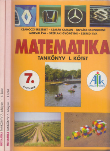 Csahczi-Csatr-Kovcs-Morvai-Szplaki-Szeredi - Matematika tanknyv 7. vfolyam I-II. ktet