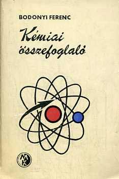 Bodonyi Ferenc - Kmiai sszefoglal