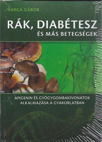 Varga Gbor - Rk, diabtesz s ms betegsgek